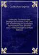 Ueber Die Tyrrhenischen Pelasger in Etrurien, Und Uber Die Verbreitung Des Italischen Munzsystems Von Etrurien Aus. 2 Abhandlungen (German Edition), Carl Richard Lepsius 