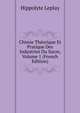 Chimie Theorique Et Pratique Des Industries Du Sucre, Volume 1 (French Edition), Hippolyte Leplay 