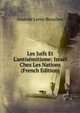 Les Juifs Et L'antis?mitisme: Isra?l Chez Les Nations (French Edition), Anatole Leroy-Beaulieu 
