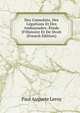 Des Consulats, Des L?gations Et Des Ambassades: ?tude D'Histoire Et De Droit (French Edition), Paul Auguste Leroy 