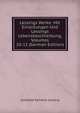 Lessings Werke: Mit Einleitungen Und Lessings Lebensbeschreibung, Volumes 10-11 (German Edition), Gotthold Ephraim Lessing 