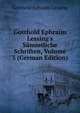 Gotthold Ephraim Lessing's S?mmtliche Schriften, Volume 3 (German Edition), Gotthold Ephraim Lessing 