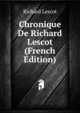 Chronique De Richard Lescot (French Edition), Richard Lescot 