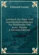 Lehrbuch Der Haut- Und Geschlechtskrankheiten Fur Studirende Und Arzte, Volume 2 (German Edition), Edmund Lesser 