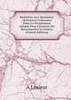 R?ponses Aux Questions Litt?raires Contenues Dans Le Programme Adopt? Pour L'examen Du Baccalaur?at ?s Lettres (French Edition), A Lesieur 