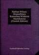 Nathan Wiisas: Dramallinen Runoelma Wiidessa Naytoksessa (Finnish Edition), Gotthold Ephraim Lessing 