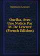Ourika. Avec Une Notice Par M. De Lescure (French Edition), Mathurin Lescure 