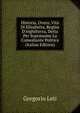Historia, Overo, Vita Di Elisabetta, Regina D'inghilterra, Detta Per Sopranome La Comediante Politica (Italian Edition), Gregorio Leti 