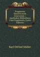 Fragmenta Historicorum Graecorum .: Apollodori Bibliotheca Cum Fragmentis (Latin Edition), Muller Karl Otfried 