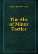 The Abc of Minor Tactics, Alfred Benwell Letts 