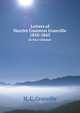 Letters of Harriet Countess Granville 1810-1845, H. C. Granville 