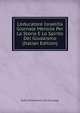 L'educatore Israelita Giornale Mensile Per La Storia E Lo Spirito Del Giudaismo (Italian Edition), Esdra Pontremoli Levi Giusrppe 