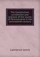 The Constitution, jurisdiction and practice of the courts of Pennsylvania in the seventeenth century, Lawrence Lewis 