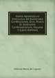 Homo Apostolicus Instructus Ad Audiendas Confessiones, Sive, Praxis Et Instructio Confessariorum, Volume 2 (Latin Edition), Alfonso Maria de' Liguori 