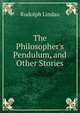 The Philosopher's Pendulum, and Other Stories, Rudolph Lindau 