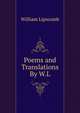 Poems and Translations By W.L, William Lipscomb 