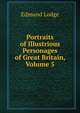 Portraits of Illustrious Personages of Great Britain, Volume 5, Edmund Lodge 