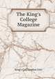 The King's College Magazine, King's Coll London Univ 
