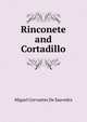 Rinconete and Cortadillo, Miguel Cervantes De Saavedra 