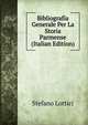 Bibliografia Generale Per La Storia Parmense (Italian Edition), Stefano Lottici 