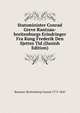 Statsminister Conrad Greve Rantzau-breitenburgs Erindringer Fra Kong Frederik Den Sjettes Tid (Danish Edition), Rantzau-Breitenburg Conrad 1773-1845 