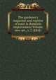 The gardener's magazine and register of rural & domestic improvement Volume new ser., v. 7 (1841), 