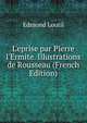 L'eprise par Pierre l'Ermite. Illustrations de Rousseau (French Edition), Edmond Loutil 