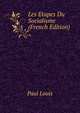 Les Etapes Du Socialisme (French Edition), Paul Louis 