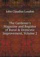 The Gardener's Magazine and Register of Rural & Domestic Improvement, Volume 2, John Claudius Loudon 