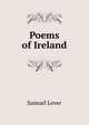 Poems of Ireland, Samuel Lover 