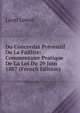 Du Concordat Preventif De La Faillite: Commentaire Pratique De La Loi Du 29 Juin 1887 (French Edition), Leon Lowet 