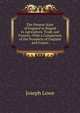 The Present State of England in Regard to Agriculture, Trade and Finance: With a Comparison of the Prospects of England and France, Joseph Lowe 