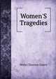 Women'S Tragedies, Henry Dawson Lowry 