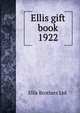 Ellis gift book 1922, Ellis Brothers Ltd. 