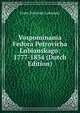 Vospominania Fedora Petrovicha Lubianskago: 1777-1834 (Dutch Edition), Fedor Petrovich Lubianski 