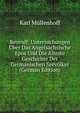 Beovulf: Untersuchungen Uber Das Angelsachsische Epos Und Die Alteste Geschichte Der Germanischen Seevolker (German Edition), Karl Mullenhoff 