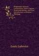 Progressive German Composition: With Copious Notes and Idioms, and First Introduction to German Philology, Louis Lubovius 