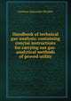 Handbook of technical gas-analysis: containing concise instructions for carrying out gas-analytical methods of proved utility, Clemens Alexander Winkler 