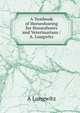 A Textbook of Horseshoeing for Horseshoers and Veterinarians /A. Lungwitz, A Lungwitz 