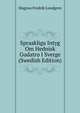 Spraakliga Intyg Om Hednisk Gudatro I Sverge (Swedish Edition), Magnus Fredrik Lundgren 