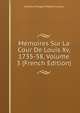 Memoires Sur La Cour De Louis Xv, 1735-58, Volume 3 (French Edition), Charles Philippe D'Albert Luynes 