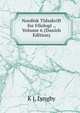 Nordisk Tidsskrift for Filologi ., Volume 6 (Danish Edition), K J. Lyngby 
