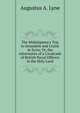 The Midshipmen's Trip to Jerusalem and Cruise in Syria; Or, the Adventures of a Cavalcade of British Naval Officers in the Holy Land, Augustus A. Lyne 