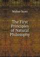 The First Principles of Natural Philosophy, Scott Walter 