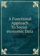 A Functional Approach To Social-economic Data, 