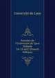 Annales de l'Universit? de Lyon Volume 34-35 ser2 (French Edition), Universit? de Lyon 