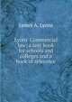 Lyons' Commercial law; a text book for schools and colleges and a book of reference, James A. Lyons 