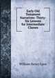 Early Old Testament Narratives: Thirty-Six Lessons for Intermediate Classes, William Henry Lyon 