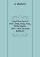 Luigi Boccherini Nell' Arte, Nella Vita, Nelle Opere. 1805-1905 (Italian Edition), G Malfatti 
