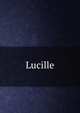 Lucille, 